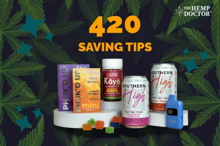 Colorful The Hemp Doctor products with the text 420 savings tips